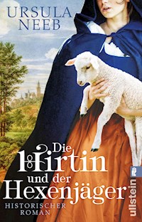 Die Hirtin und der Hexenjäger - Ursula Neeb - E-Book