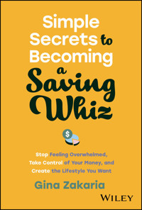 Simple Secrets to Becoming a Saving Whiz - Gina Zakaria - E-Book