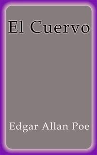 El Cuervo - Edgar Allan Poe - E-Book