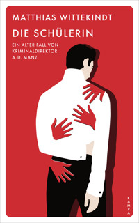 Die Schülerin - Matthias Wittekindt - E-Book