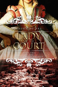 Lady of the Court - Laura du Pre - E-Book