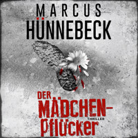 Der Mädchenpflücker - Drosten und Sommer, Band 21 (ungekürzt) - Marcus Hünnebeck - Hörbuch