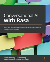 Conversational AI with Rasa - Xiaoquan Kong - E-Book
