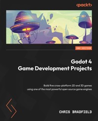 Godot 4 Game Development Projects - Chris Bradfield - E-Book