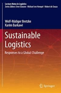 Sustainable Logistics - Wolf-Rüdiger Bretzke - E-Book