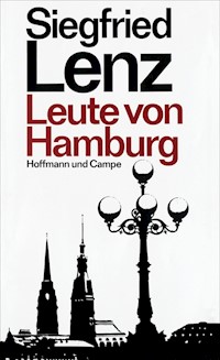 Leute von Hamburg - Siegfried Lenz - E-Book