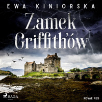 Zamek Griffith'ów - Ewa Kiniorska - Hörbuch