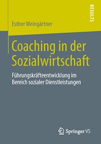 Coaching in der Sozialwirtschaft - Esther Weingärtner - E-Book