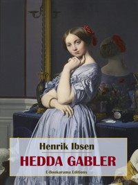 Hedda Gabler - Henrik Ibsen - E-Book