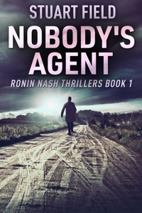 Nobody's Agent - Stuart Field - E-Book
