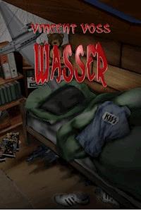 Wasser - Vincent Voss - E-Book