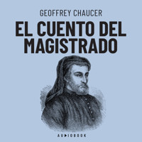 El cuento del magistrado (Completo) - Geoffrey Chaucer - Hörbuch
