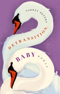 Detransition, Baby - Torrey Peters - E-Book