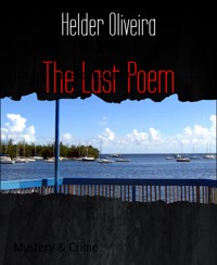 The Last Poem - Helder Oliveira - E-Book