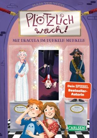 Plötzlich wach! 2: Mit Dracula im Dunkeln munkeln - Maja von Vogel - E-Book