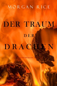 Der Traum der Drachen (Das Zeitalter der Magier – Buch Acht und Finale der Serie) - Morgan Rice - E-Book