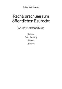Rechtsprechung zum öffentlichen Baurecht - Carl Dietrich Voges - E-Book