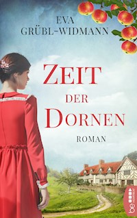 Zeit der Dornen - Eva Grübl-Widmann - E-Book