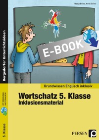 Wortschatz 5. Klasse - Inklusionsmaterial Englisch - Nadja Brize - E-Book