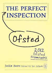 The Perfect (Ofsted) Inspection - Jackie Beere - E-Book