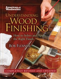 Understanding Wood Finishing Hardcover - Bob Flexner - E-Book