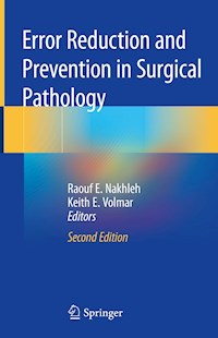 Error Reduction and Prevention in Surgical Pathology -  - E-Book