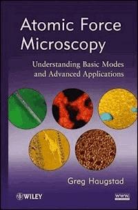 Atomic Force Microscopy - Greg Haugstad - E-Book