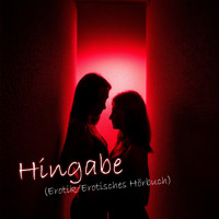 Hingabe (Erotik/Erotisches Hörbuch) - Slug Brooks - Hörbuch