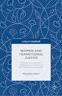 Women and Transitional Justice - M. Alam - E-Book