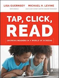 Tap, Click, Read - Lisa Guernsey - E-Book