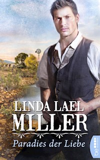Paradies der Liebe - Linda Lael Miller - E-Book