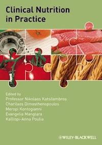 Clinical Nutrition in Practice -  - E-Book