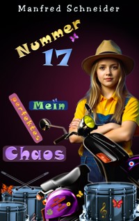 Nummer 17 - Manfred Schneider - E-Book