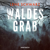 Waldesgrab - Lene Schwarz - Hörbuch