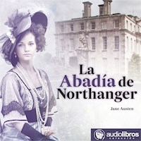 La abadía de Northanger - Jane Austen - Hörbuch