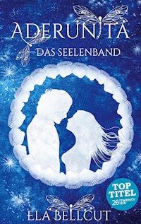 Aderunita - Ela Bellcut - E-Book