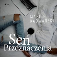 Sen przeznaczenia - Marcin Radwański - Hörbuch