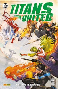 Titans United - Geraubte Kräfte - Cavan Scott - E-Book