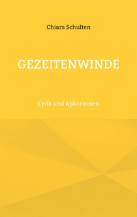 Gezeitenwinde - Chiara Schulten - E-Book