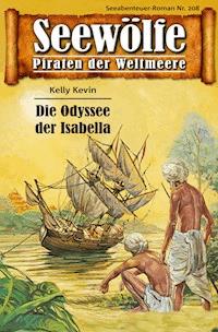Seewölfe - Piraten der Weltmeere 208 - Kelly Kevin - E-Book