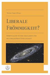 Liberale Frömmigkeit? -  - E-Book