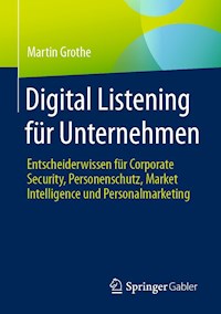 Digital Listening für Unternehmen - Martin Grothe - E-Book
