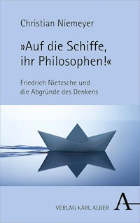 "Auf die Schiffe, ihr Philosophen!" - Christian Niemeyer - E-Book