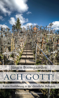 Ach Gott! - Jürgen Boomgaarden - E-Book