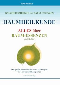 Baumheilkunde - Doris Richter - E-Book