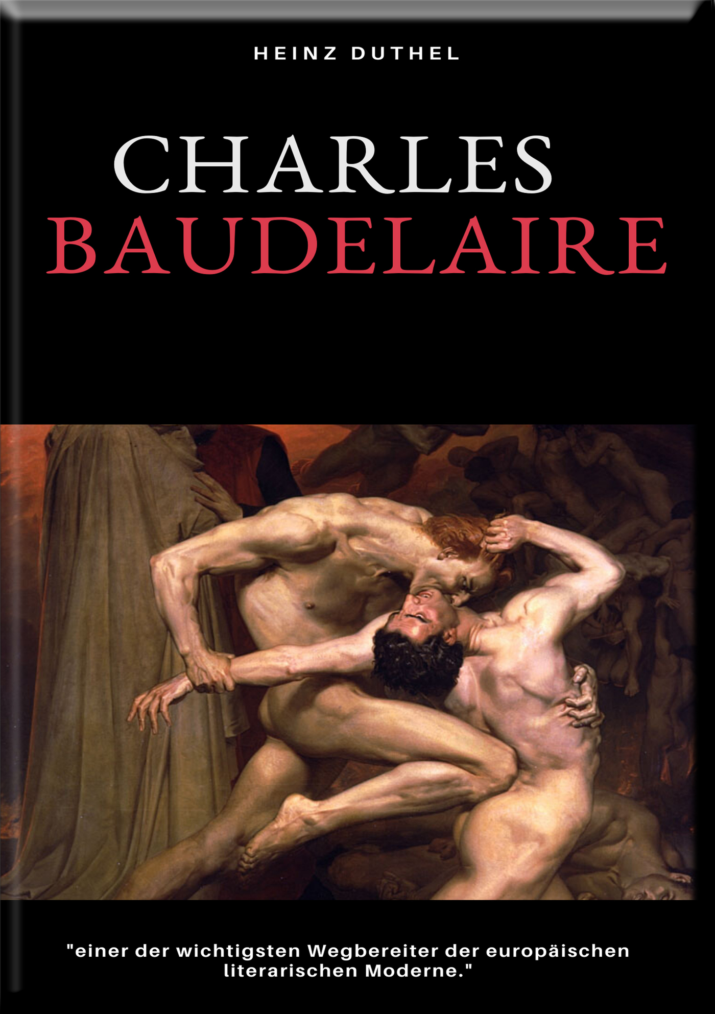 CHARLES BAUDELAIRE - Heinz Duthel - E-Book