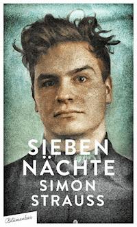 Sieben Nächte - Simon Strauß - E-Book