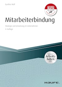 Mitarbeiterbindung - inkl. Arbeitshilfen online - Gunther Wolf - E-Book