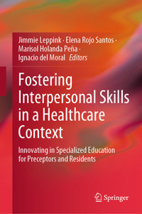 Fostering Interpersonal Skills in a Healthcare Context -  - E-Book
