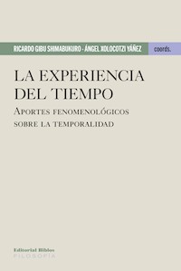 La experiencia del tiempo - Ricardo Gibu Shimabukuro - E-Book